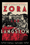 Zora and Langston: A Story of Friendship and Betrayal - Paperback