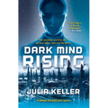 Dark Mind Rising: A Dark Intercept Novel - Paperback