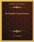 The Buddhic Consciousness - Paperback