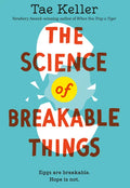 The Science of Breakable Things - Paperback