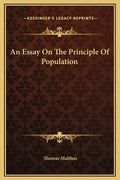An Essay on the Principle of Population - Hardcover