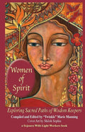 Women of Spirit: Exploring Sacred Paths of Wisdom Keepers - Paperback