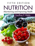 Nutrition: Maintaining and Improving Health - Paperback