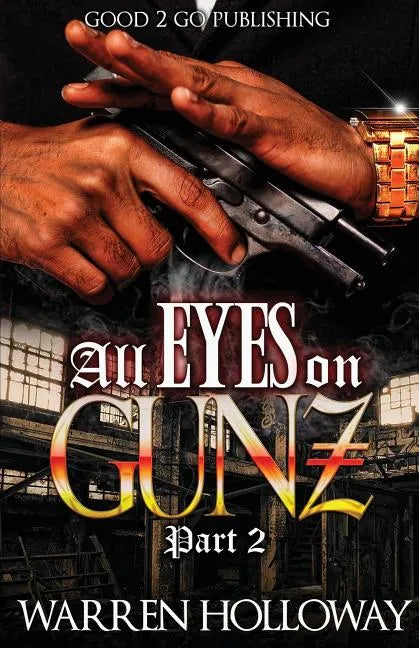 All Eyes on Gunz 2 - Paperback