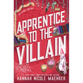Apprentice to the Villain - Library Binding