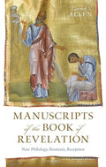Manuscripts of the Book of Revelation: New Philology, Paratexts, Reception - Hardcover