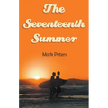 The Seventeenth Summer - Paperback