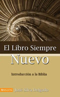 El Libro Siempre Nuevo = The Book Forever New - Paperback