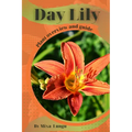 Day Lily: Plant overview and guide - Paperback