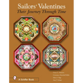 Sailors' Valentines: Their Journey Through Time - Hardcover