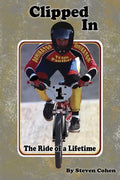 Clipped In: The Ride of a Lifetime - Paperback