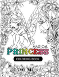 Magical Princess: An Princess Coloring Book with Princess Forest Animals, Fantasy Landscape Scenes, Country Flower Designs, and Mythical Nature Patter - Paperback