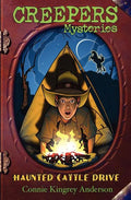 Creepers Mysteries: Haunted Cattle Drive - Paperback