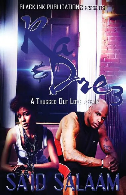 Ra & Dre 3: A Thugged Out Love Affair - Paperback