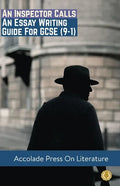 An Inspector Calls: Essay Writing Guide for GCSE (9-1) - Paperback