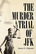 The Murder Trial of JFK - Paperback