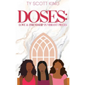 Doses: Love & Friendship in Vibrant Pieces - Paperback