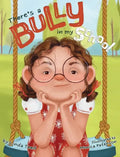 There's a Bully in My School - Hardcover