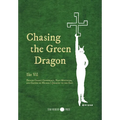 Chasing the Green Dragon: French Occult Conspiracy, Nazi Mysticism, and Gaston de Mengel's Journey to the East - Hardcover
