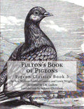 Fulton's Book of Pigeons: Pigeon Classics Book 5 - Paperback