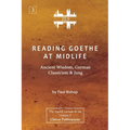 Reading Goethe at Midlife: Ancient Wisdom, German Classicism, and Jung [ZLS Edition] - Paperback