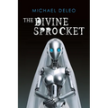 The Divine Sprocket - Paperback