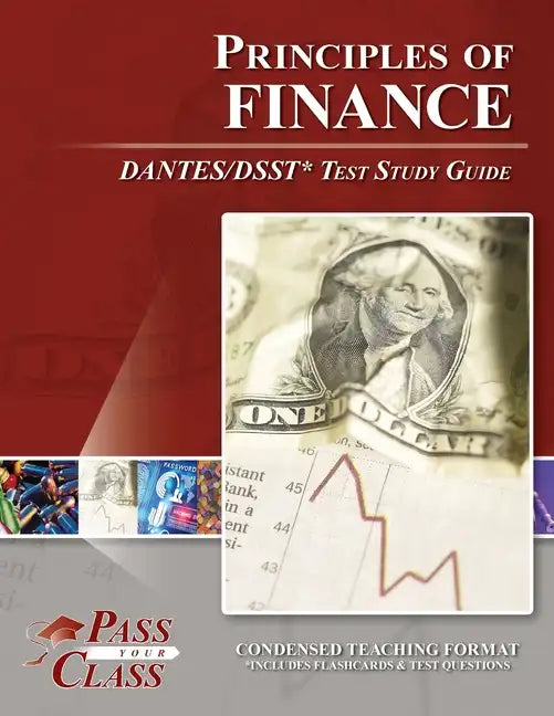 Principles of Finance DANTES / DSST Test Study Guide - Paperback