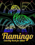 Flamingo Coloring Book for Adults: Best Adult Coloring Book with Fun, Easy, flower pattern and Relaxing Coloring Pages - Paperback