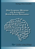 Deep Learning Methods for Automotive Radar Signal Processing - Paperback