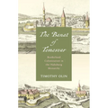 The Banat of Temesvar: Borderland Colonization in the Habsburg Monarchy - Hardcover