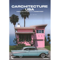 Carchitecture USA: American Houses with Horsepower - Hardcover