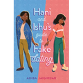 Hani and Ishu's Guide to Fake Dating - Hardcover