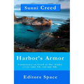 Harbor's Armor: Commentary on Creed of Ibn `Asakir (1155-1223; 550-620 AH) - Paperback