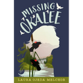 Missing Okalee - Hardcover
