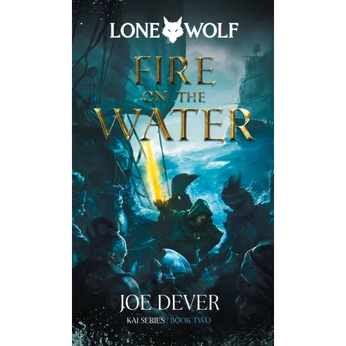 Fire on the Water: Kai Series Volume 2 - Paperback