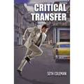 Critical Transfer - Paperback