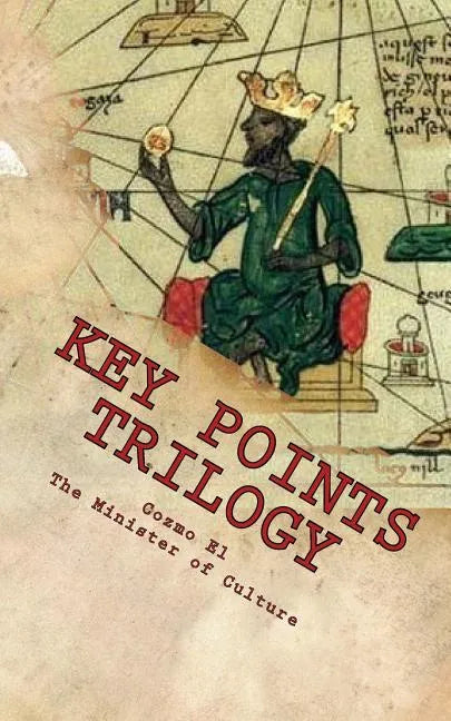 Key Points Trilogy: Essays on the Margins of Hidden Moorish History - Paperback