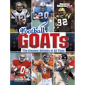 Football Goats: The Greatest Athletes of All Time - Hardcover