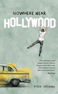 Nowhere Near Hollywood - Paperback