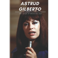 Astrud Gilberto: The Voice of Brazilian Jazz - Paperback