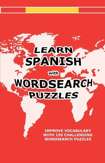 Learn Spanish with Wordsearch Puzzles - Paperback