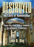 Destroyed by Lack of Knowledge - Paperback
