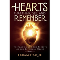 Hearts That Think, See, and Remember: The Qur'an and the Secrets of the Spiritual Heart - Paperback