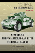 TM 9-741 Staghound Medium Armored Car T17E1 Technical Manual - Paperback