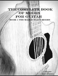 The Complete Book of Modes for Guitar: Book1 The Major Scale Modes - Paperback