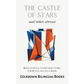 The Castle of Stars and Other Stories: Bilingual French-English Short Stories for French Language Learners - Paperback