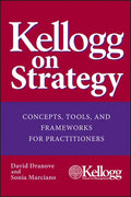 Kellogg on Strategy - Hardcover