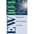 EW 104: Electronic Warfare Against a New Generation of Threats - Hardcover