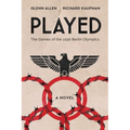 Played: The Games of the 1936 Berlin Olympics - Paperback