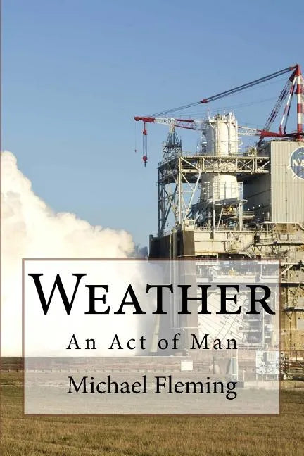 Weather: An Act of Man - Paperback